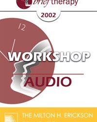 BT02 Workshop 27 - The Use of Childhood Scenes to Resolve Current Impasses