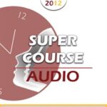 BT12 Super Course 03 – Harnessing Mindfulness
