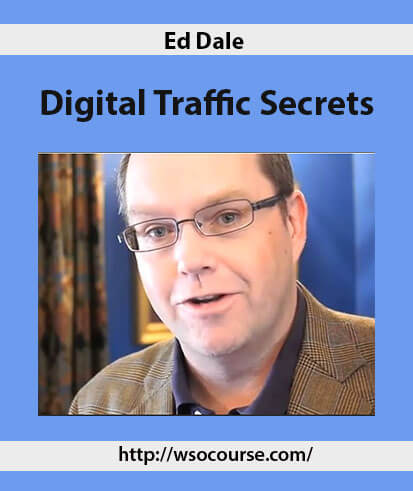 Ed Dale – Digital Traffic Secrets 2
