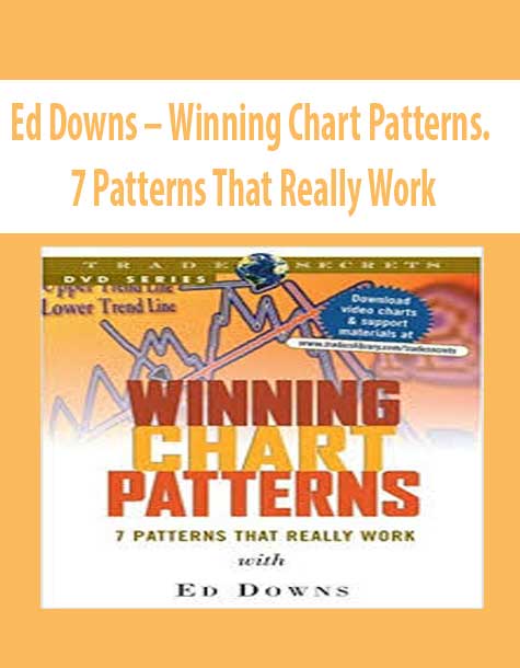Ed Downs – Winning Chart Patterns. 7 Patterns That Really Work