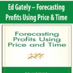 Ed-Gately-Forecasting-Profits-Using-Price-&-Time