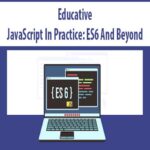Educative-JavaScript-In-Practice-ES6-And-Beyond
