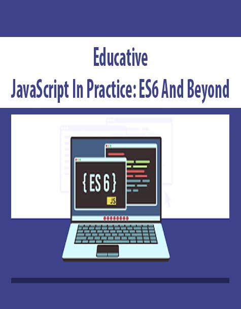 Educative - JavaScript In Practice