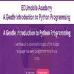 EDUmobile Academy – A Gentle Introduction to Python Programming