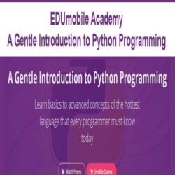 EDUmobile Academy - A Gentle Introduction to Python Programming