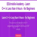 EDUmobile Academy – Learn C++ in Less than 4 Hours – for Beginners