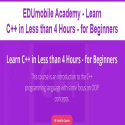 EDUmobile Academy - Learn C++ in Less than 4 Hours - for Beginners