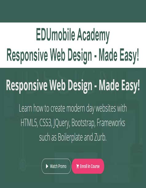 EDUmobile Academy - Responsive Web Design - Made Easy