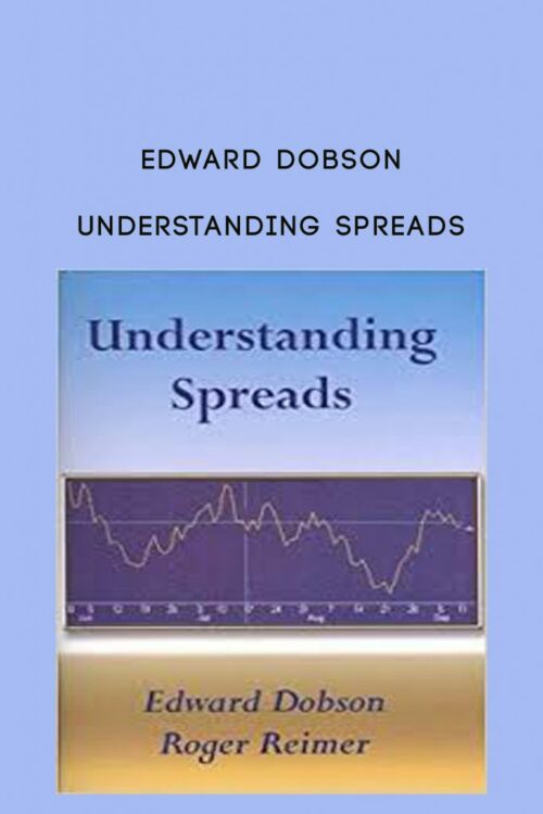 Edward Dobson – Understanding Spreads
