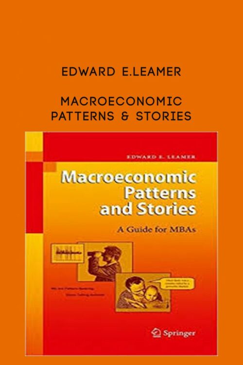 Edward E.Leamer – Macroeconomic Patterns & Stories