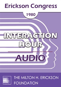 IC80 Interaction Hour 02 - Special Interaction Hour II - Paul Watzlawick, PHD, John Weakland, and Richard Fisch, MD