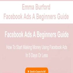 Emma Burford - Facebook Ads A Beginners Guide
