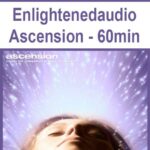 Enlightenedaudio-Ascension-60min