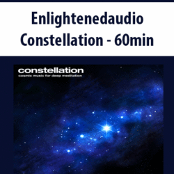 Enlightenedaudio - Constellation - 60min