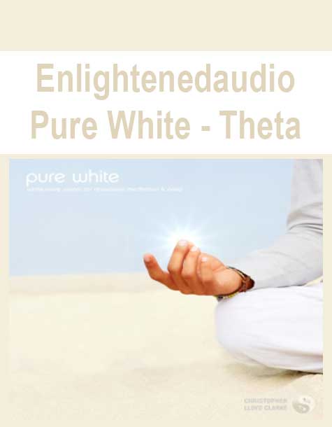 Enlightenedaudio-Pure-White-Theta Enlightenedaudio - Pure White - Theta