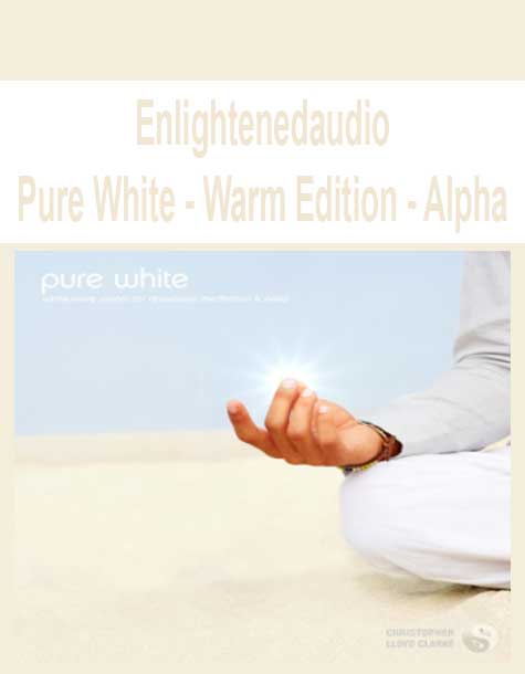 Enlightenedaudio - Pure White - Warm Edition - Alpha