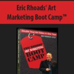 Eric Rhoads’ Art Marketing Boot Camp™