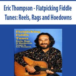 Eric Thompson - Flatpicking Fiddle Tunes