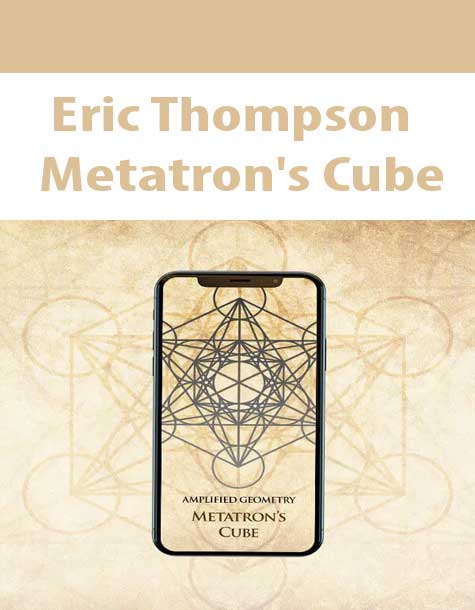Eric Thompson – Metatron's Cube