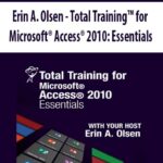Erin A. Olsen – Total Training™ for Microsoft® Access® 2010