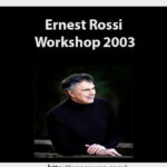 ernest-rossi-workshop-2003-2