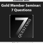 essential-skills-gold-member-seminar-7-questions2