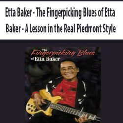 Etta Baker - The Fingerpicking Blues of Etta Baker - A Lesson in the Real Piedmont Style