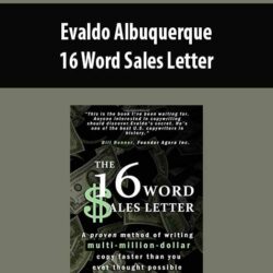 Evaldo Albuquerque – 16 Word Sales Letter