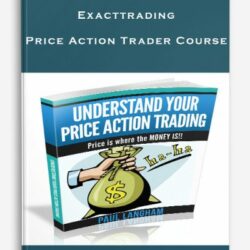 Exacttrading – Price Action Trader Course