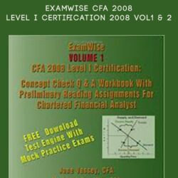 ExamWise CFA 2008 Level I Certification 2008 Vol1 & 2