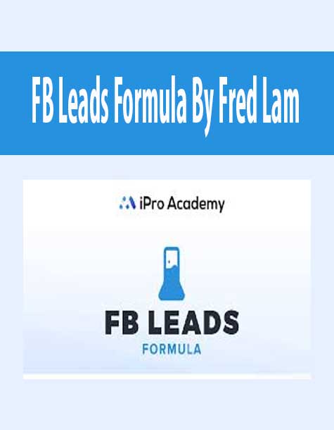 FB Leads Formula By Fred Lam