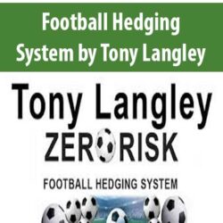 Football Hedging System by Tony Langley