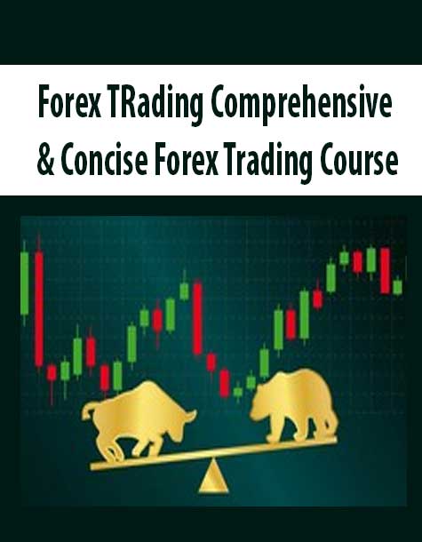 Forex TRading Comprehensive & Concise Forex Trading Course