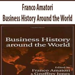Franco Amatori – Business History Around the World