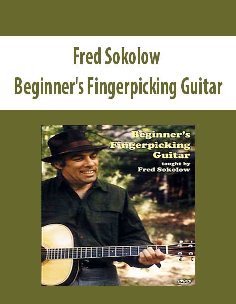 Fred Sokolow - Beginner's Fingerpicking Guitar