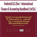 Frederick-D.S.Choi-International-Finance-&-Accounting-Handbook-(3rd-Ed.)