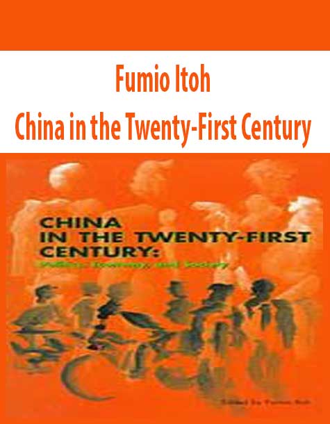 Fumio Itoh – China in the Twenty-First Century