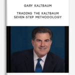 Gary-Kaltbaum-–-Trading-The-Kaltbaum-Seven-Step-Methodology
