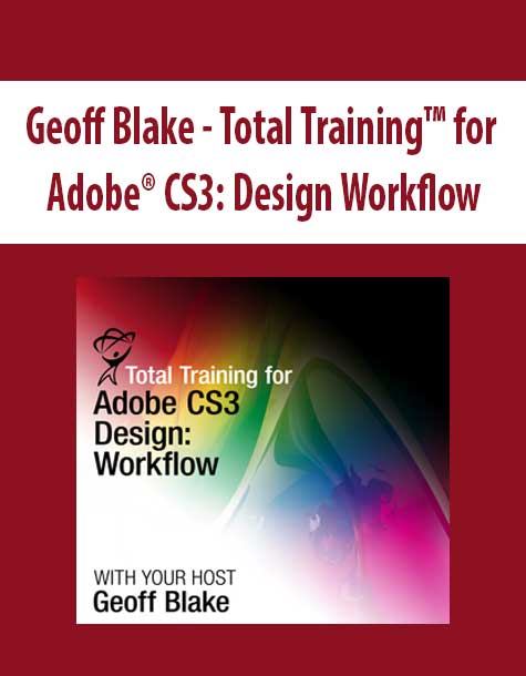 Geoff Blake - Total Training™ for Adobe® CS3