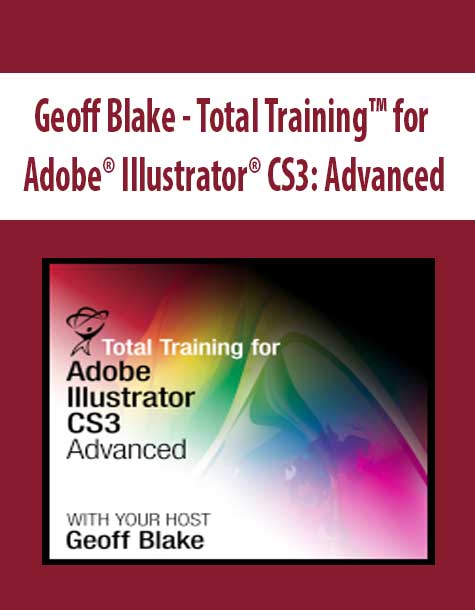 Geoff Blake - Total Training™ for Adobe® Illustrator® CS3