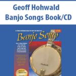 Geoff Hohwald – Banjo Songs Book/CD
