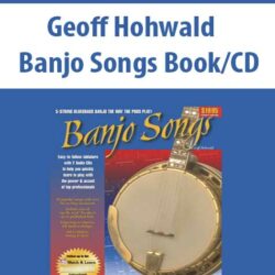 Geoff Hohwald - Banjo Songs Book/CD