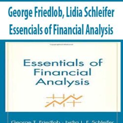 George Friedlob, Lidia Schleifer – Essencials of Financial Analysis
