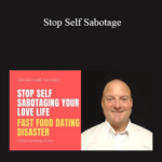 George-Hutton-Stop-Self-Sabotage