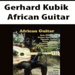 Gerhard Kubik – African Guitar