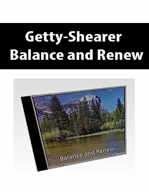 Getty-Shearer - Balance and Renew
