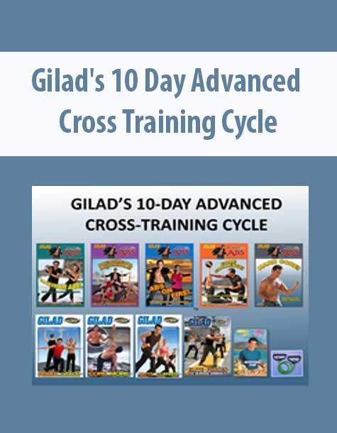 Gilad's 10 Day Advanced Cross Training Cycle