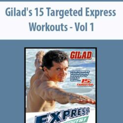 Gilad's 15 Targeted Express Workouts - Vol 1