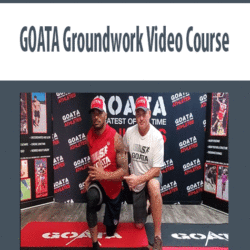 GOATA Groundwork Video Course