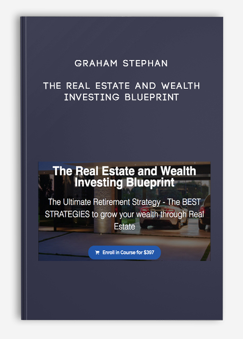 Graham Stephan – The Real Estate And Wealth Investing Blueprint Category_ Tutorial